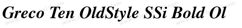 Greco Ten OldStyle SSi Bold Old Sty字体转换